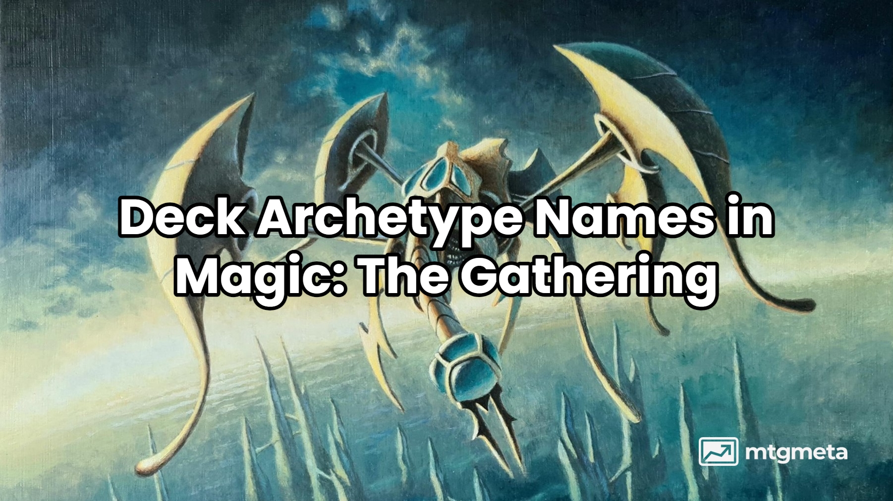 Deck Archetype Names in Magic: The Gathering