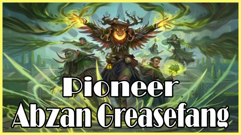 Pioneer Deck Guide: Abzan Greasefang