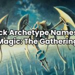 Deck Archetype Names in Magic: The Gathering