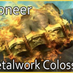 Pioneer Deck Guide: Metalwork Colossus